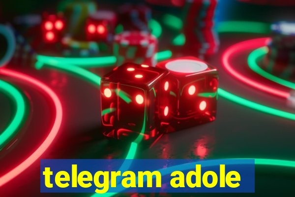 telegram adole